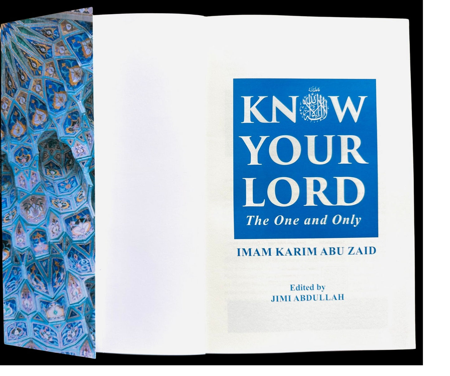 Know Your Lord: The One and Only (DCB) by Imam Karim Abu Zaid