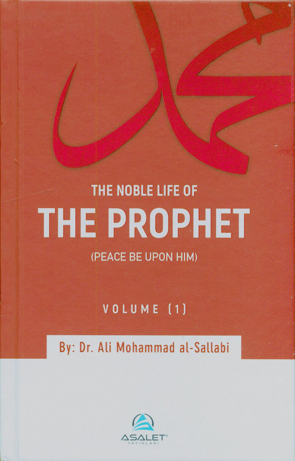 The Noble Life of the Prophet (Volume 1-3)