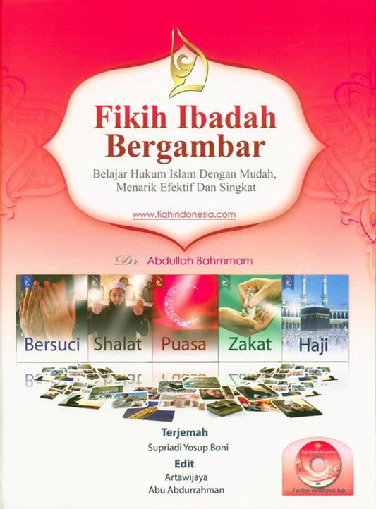 (Indonesian)Fikih Ibadah Bergambar_ Ilustrasi yurisprudensi tindakan pemujaan dengan Cd