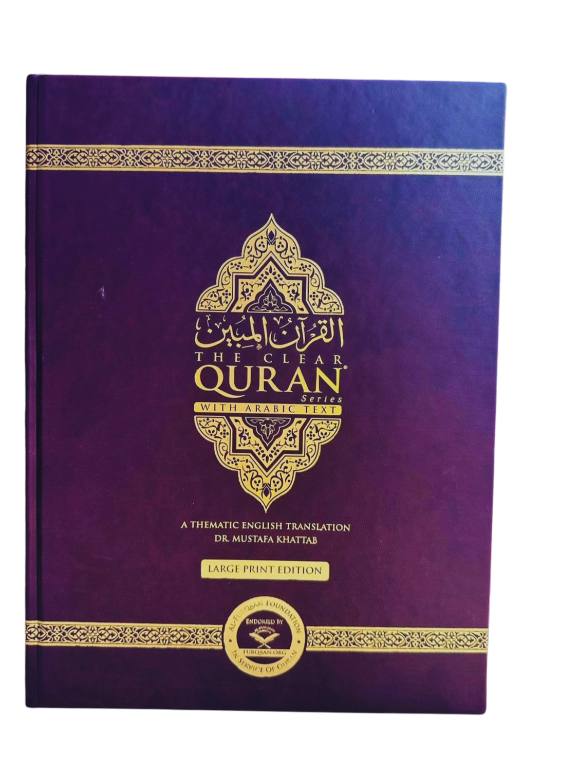 The Clear Quran with Arabic Text ( English translation) Large print edition