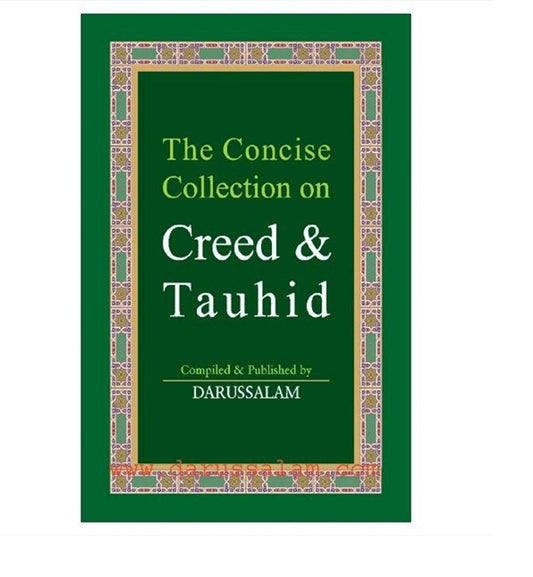 The Concise Collection on Creed & Tauhid