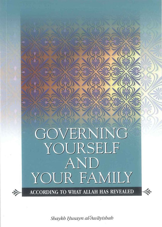 Governing yourself and your Family