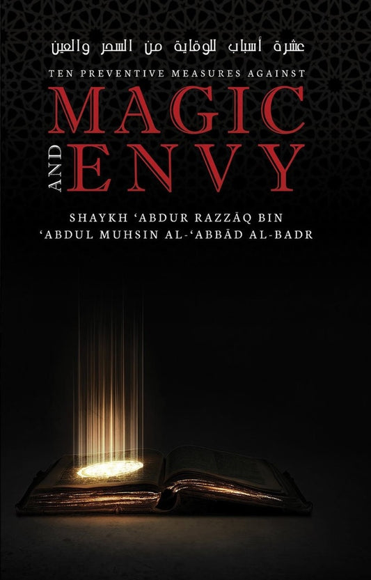 Ten Preventive Measures Against Magic and Envy