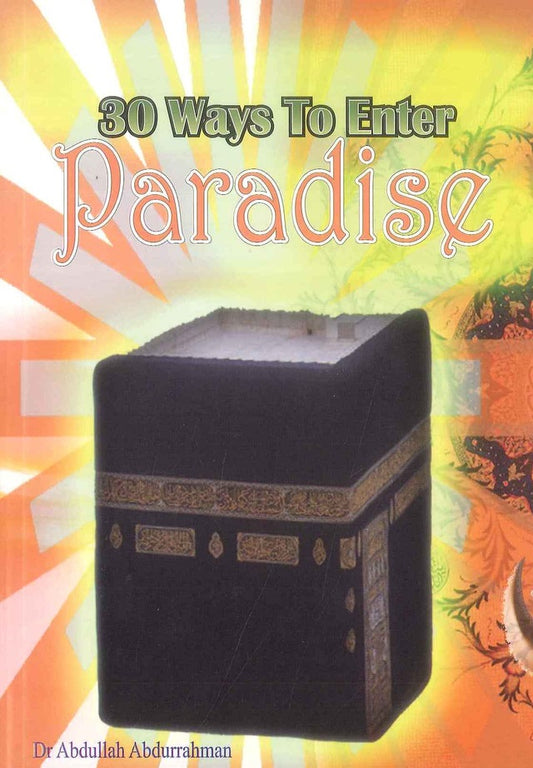 30 Ways To Enter Paradise