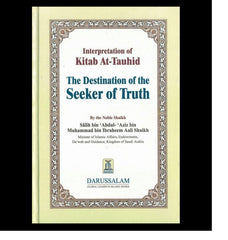 Interpretation of Kitab At Tauhid (The destination of the Seeker of Truth)