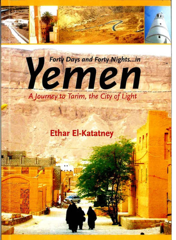 Forty Days and Forty Nights in Yemen