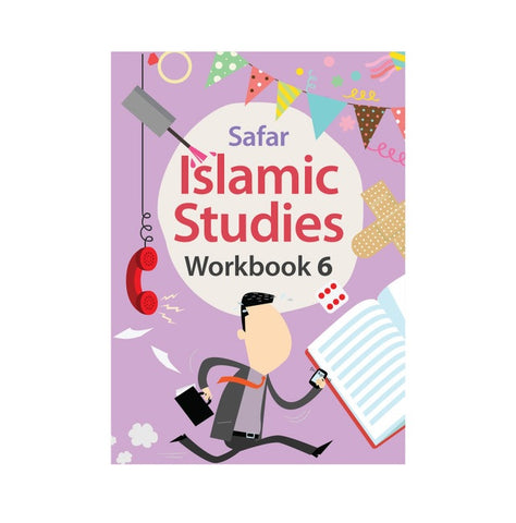 Islamic Studies: Workbook 6 – Learn about Islam Series