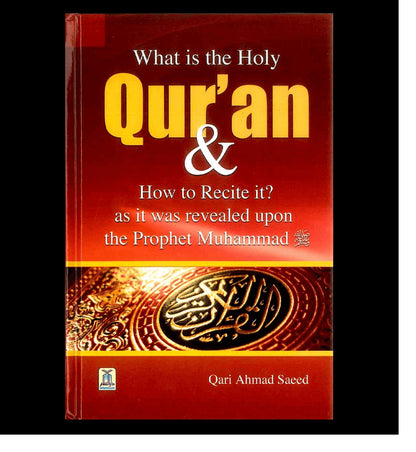 What is the Holy Quran & How to Recite it?