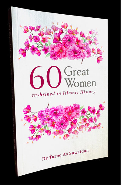 60 Great Women Enshrined in Islamic History