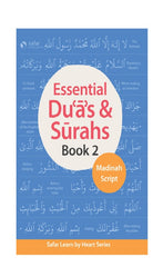 Essential Duas and Surahs: Book 2 Learn by Heart Series