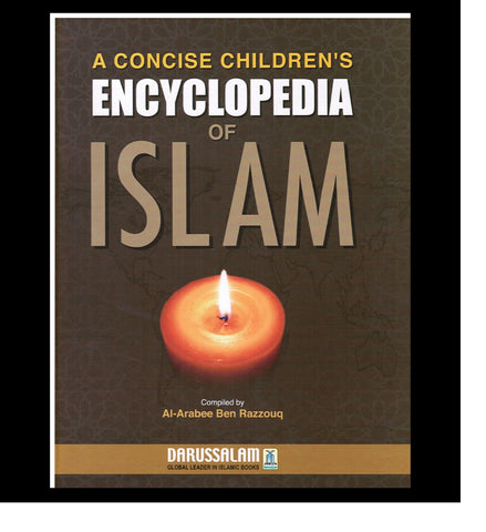 A Concise Children's Encyclopedia of Islam