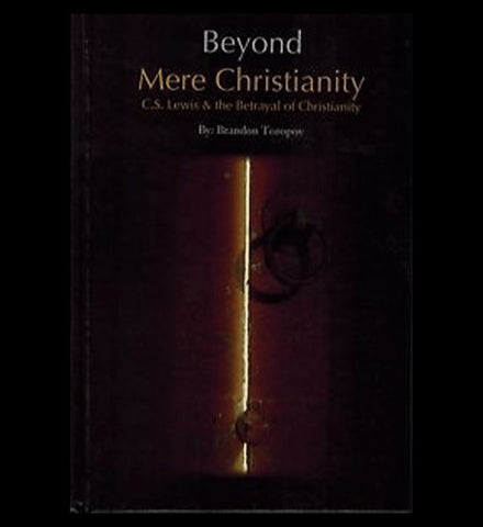 Beyond Mere Christianity