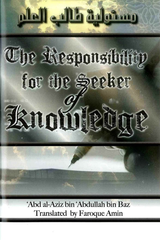 The Responsibility For The Seeker of Knowledge