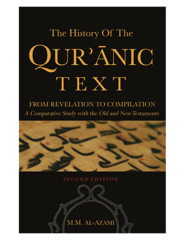 The History of The Quranic Text, from Revelation to Compilation