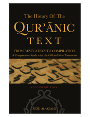 The History of The Quranic Text, from Revelation to Compilation