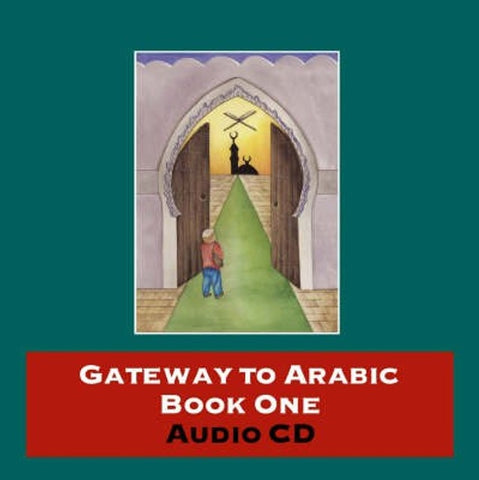 Gateway to Arabic Book One Audio CD