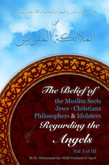 The Belief Of Muslim Sects, Jews, Christians Philosophers & Idolaters about Angels