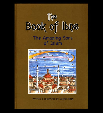 The Book of Ibns (The Amazing Sons of Islam)