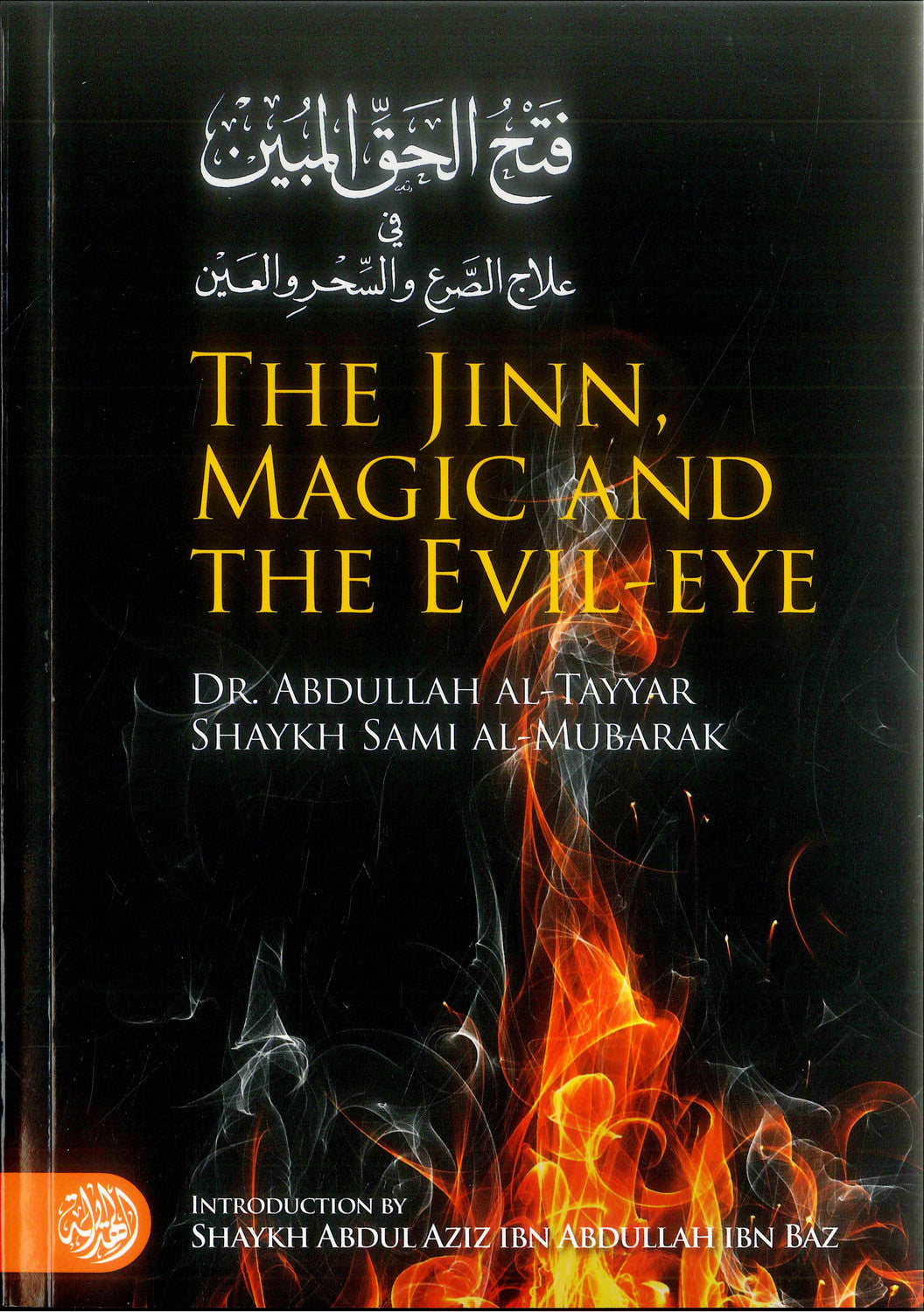 The Jinn, Magic and the Evil-Eye