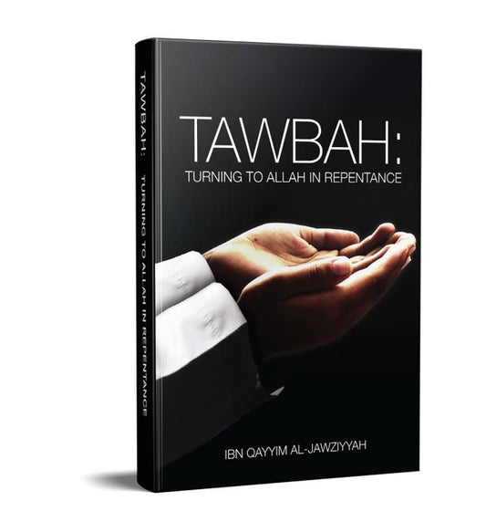 Tawbah: Turning to Allah in Repentance Large size with 20 simple ways to make tawbah