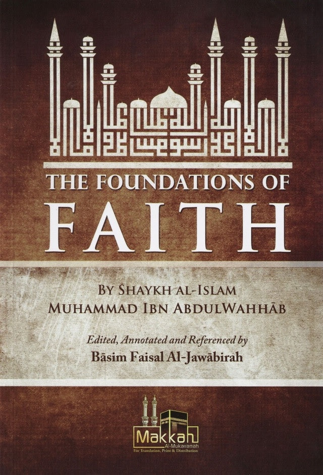 The Foundations Of Faith