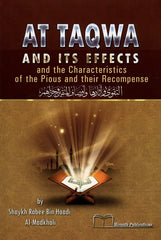 At Taqwa and Its Effects (the Characteristics of the Pious and their Recompense)
