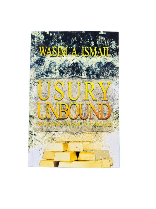 Usury Unbound: The Struggle for Shari'ah Compliance