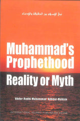Mohammad's Prophethood Reality or Myth (Hard Cover)