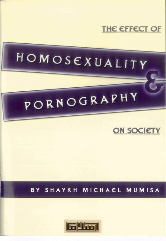 The Effect of Homosexuality & Pornography on Society