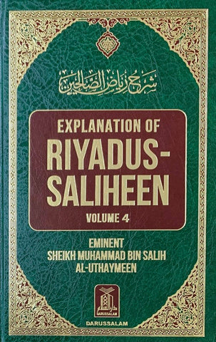 Explanation of Riyad-us-Saliheen (Vol 4) Sharh Riyad-us-Saliheen)