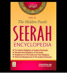 (Prophet Muhammad) Seerah Encyclopedia - The Hidden Pearls (Vol 1)