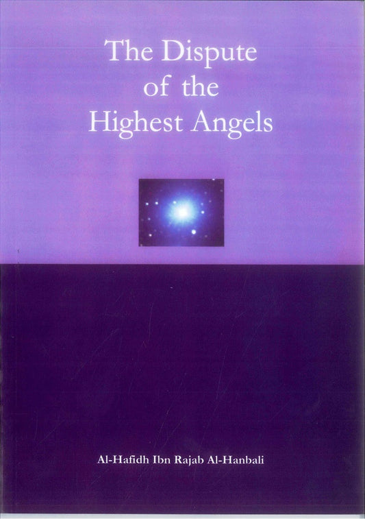 The Dispute of the Highest Angels