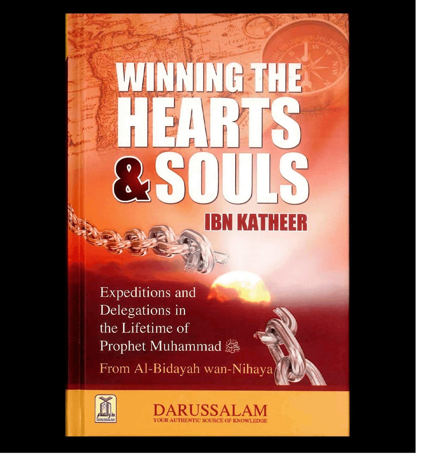 Winning The Hearts & Souls : From Al - Bidayah wan - Nihayah