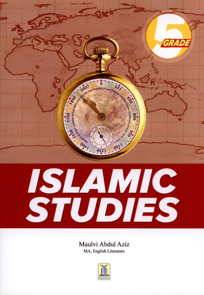 Islamic Studies Grade 5 (paperback) by Author Maulvi Abdul Aziz