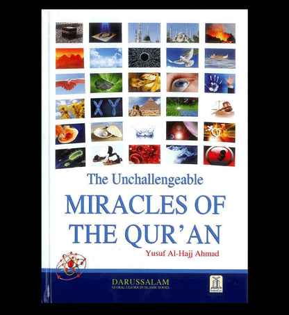 The Unchallengeable Miracles of the Quran