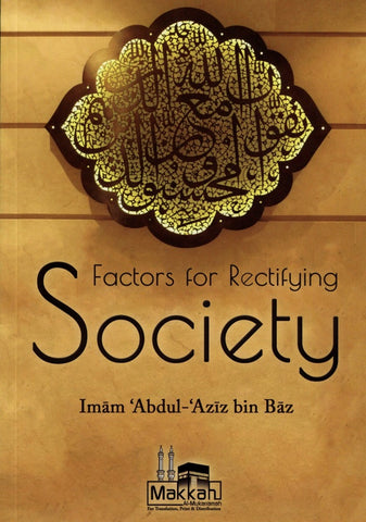 Factors For Rectifying Society