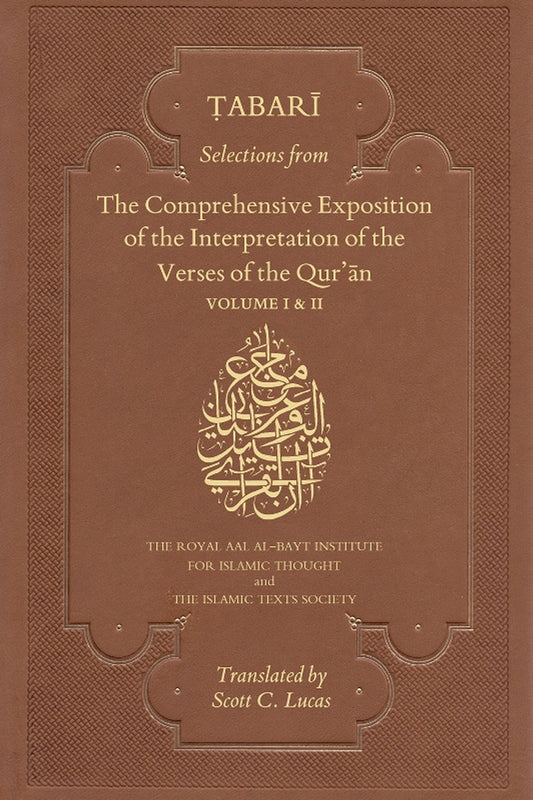 Tabari:Selections from The Comprehensive Exposition of the Interpretation of the Verses of the Qur'an 2 Vol Set