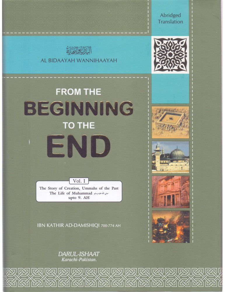 From the Beginning to the End [Islamic History] (4 Vol) by Imam Ibn Kathir