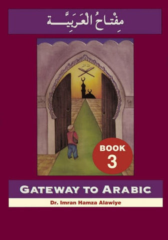 Gateway to Arabic Book 3
