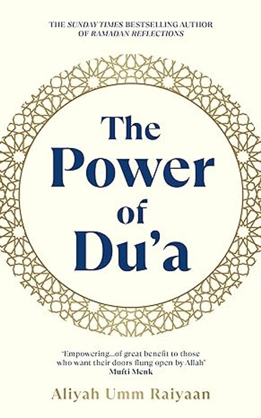 The Power of Du'a by Raiyaan, Aliyah Umm