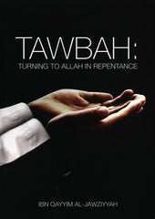 Tawbah:Turning To Allah In Repentance
