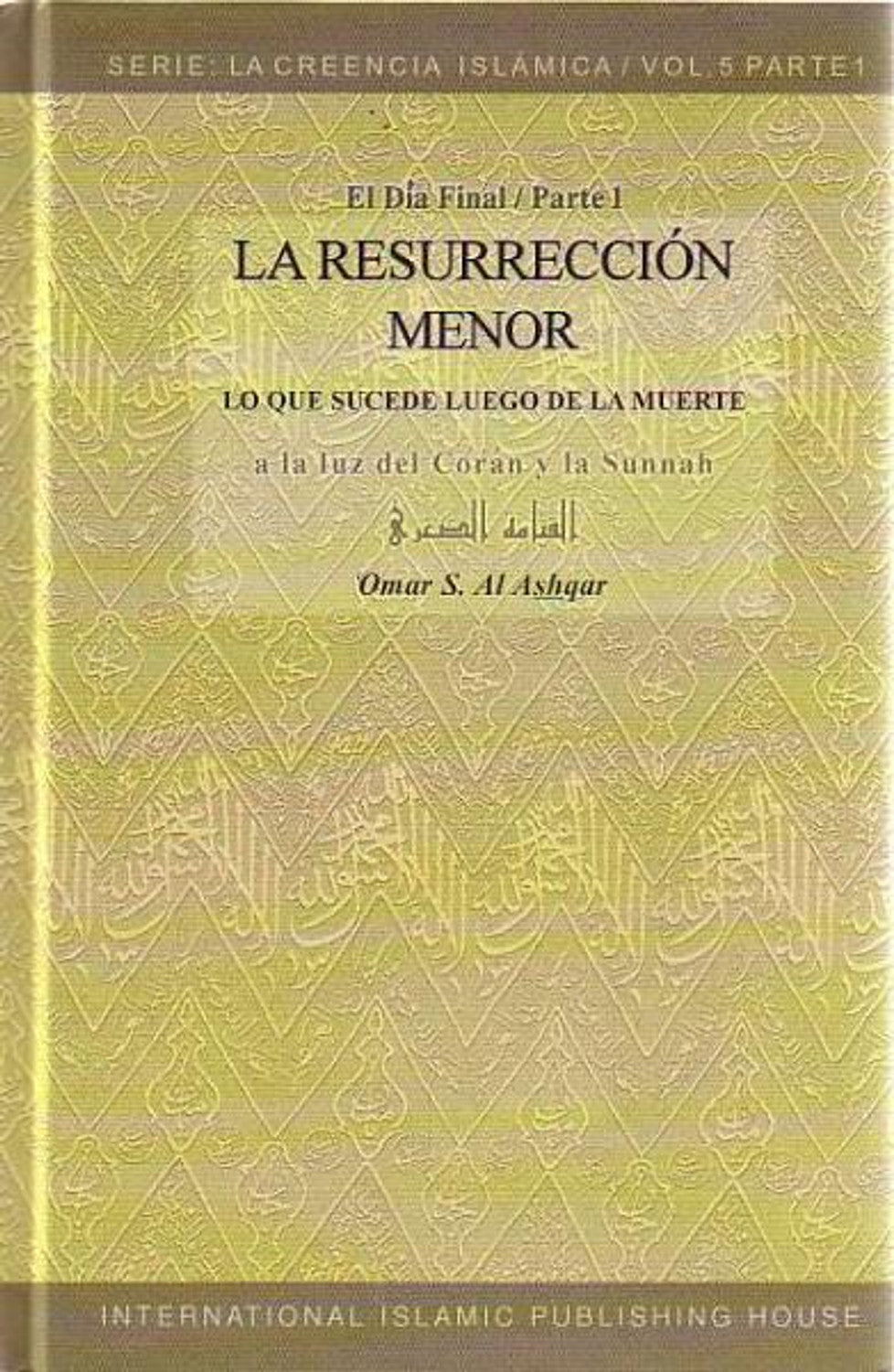 Spanish: La Resurreccion Menor (Vol 5)