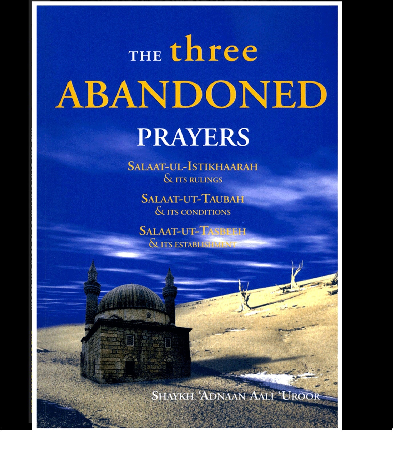 The Three Abandoned Prayers