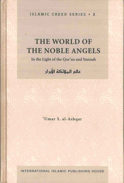 The World of the Noble Angels : Islamic Creed Series 2