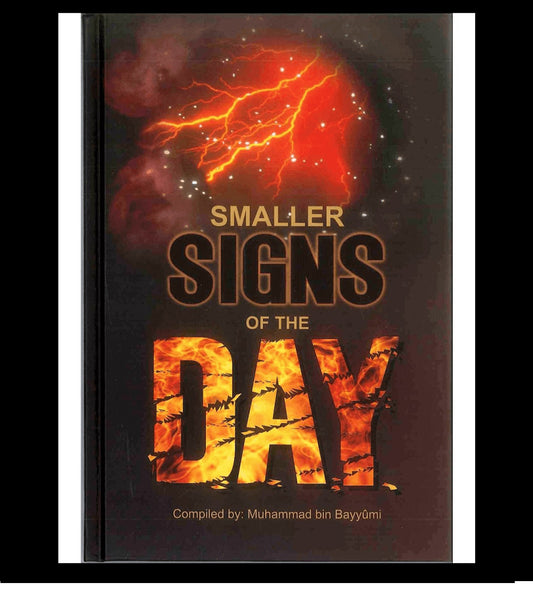 Smaller Signs of the Day by Muhammad bin Bayyumi