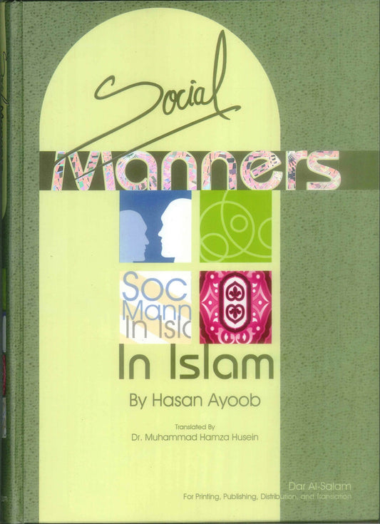 Social Manners in Islam Author:Sheikh Hassan Ayub