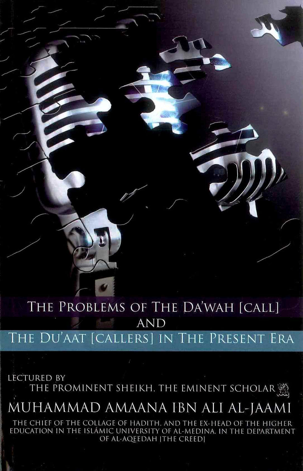 The Problems Of The Dawah (Call)