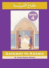 Gateway to Arabic Book 4