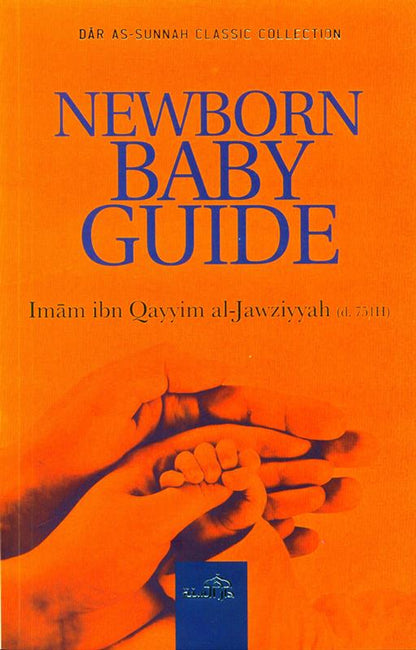 Newborn Baby Guide by &nbsp;Author Imam ibn Qayyim al-Jawziyyahc