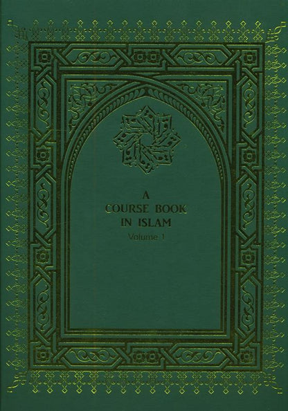 A Course Book in Islam (Vol 1)